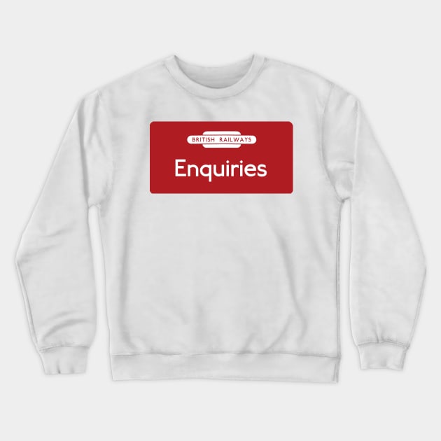 British Rail Enquiries sign Crewneck Sweatshirt by Random Railways